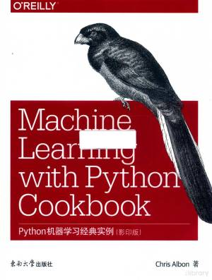 Python机器学习经典实例 影印版 (Chris Albon, 阿尔本 (Albon, Chris)).pdf 封面